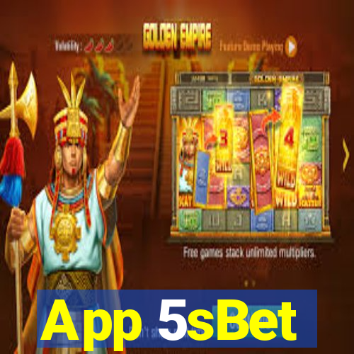 App 5sBet